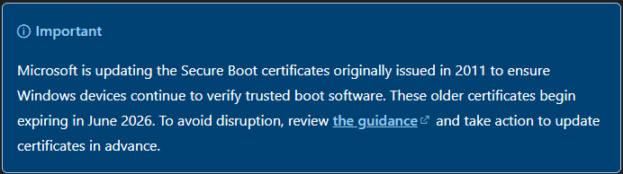 Microsoft notice that the Secure Boot certificates issued in 2011 begin expiring in June 2026